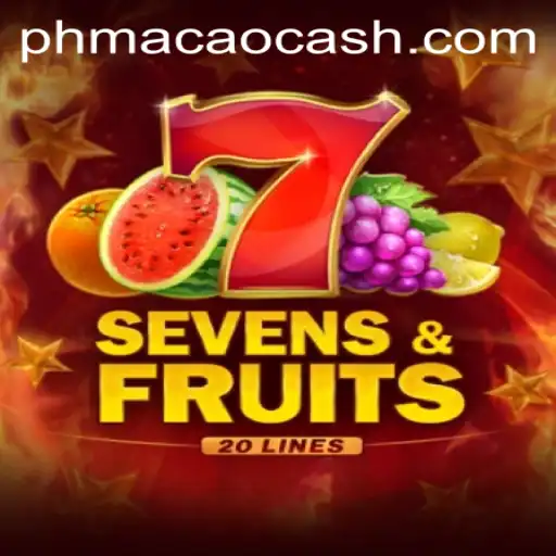 Exploring the Thrills of SevensFruits20 at PHMACAO Casino
