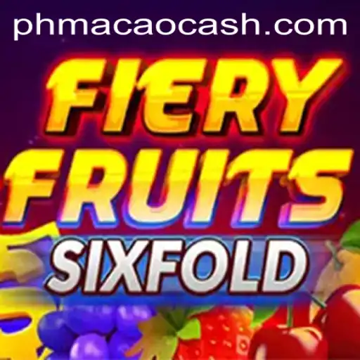 FieryFruitsSixFold: A Thrilling Adventure Awaits at PHMACAO Casino
